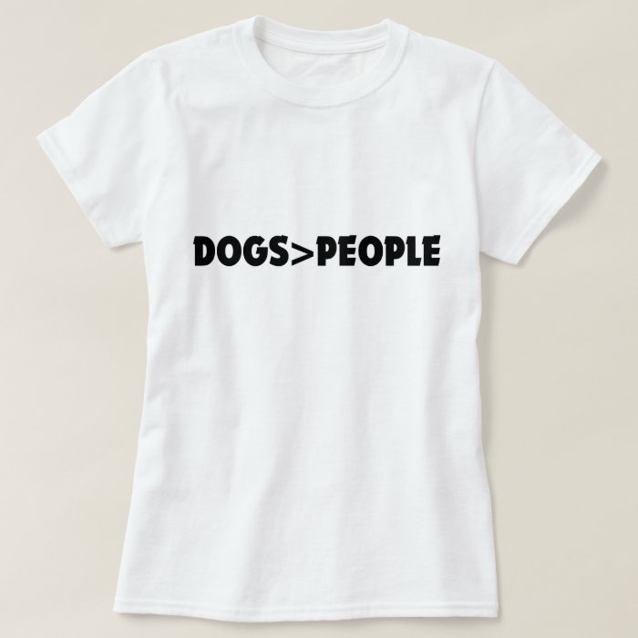 Dogs > People Tee
