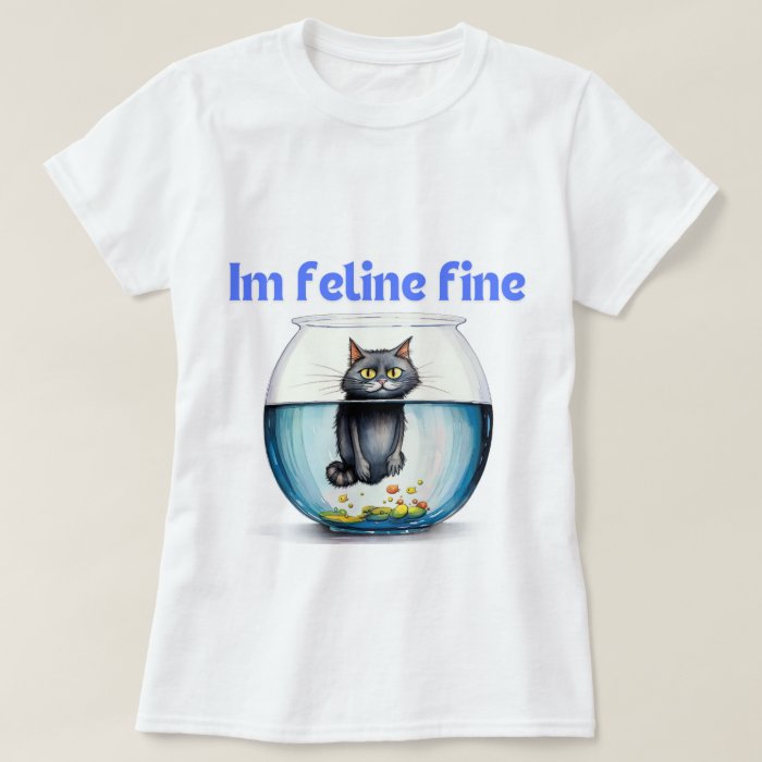 Feline Fine Tee