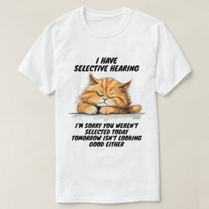 Selective Hearing Tee
