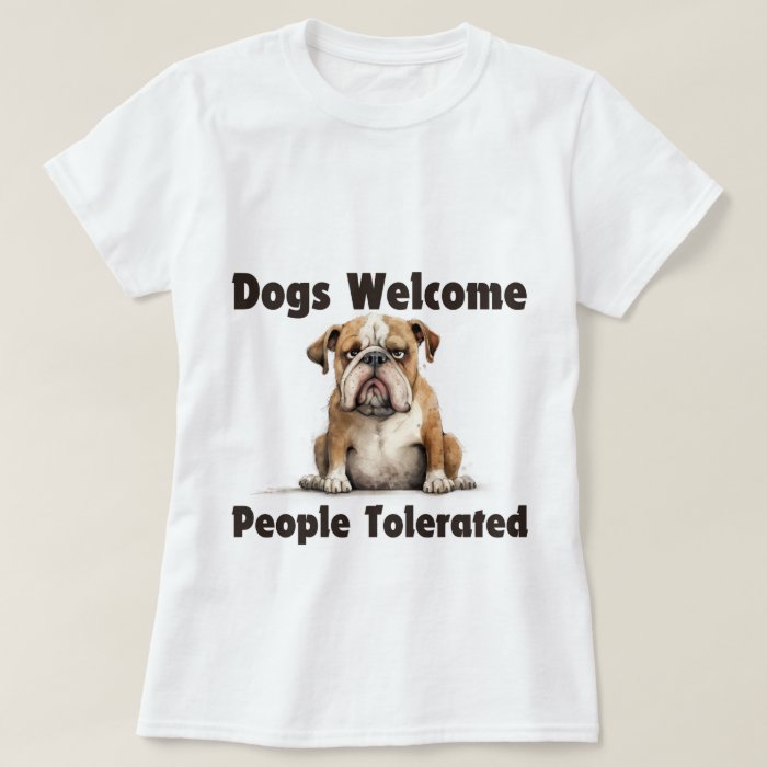 Dogs Welcome Tee