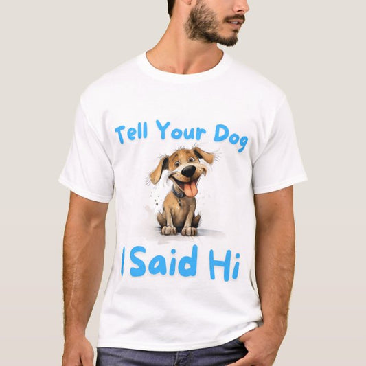 Hi Dog Tee