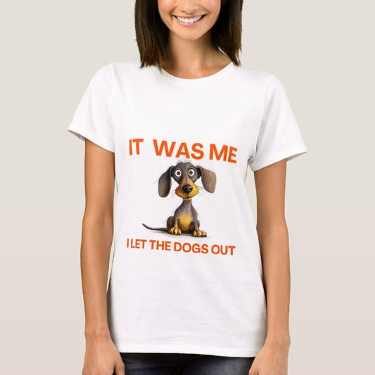 I Let The Dogs Out Tee