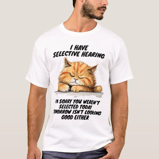 Selective Hearing Tee