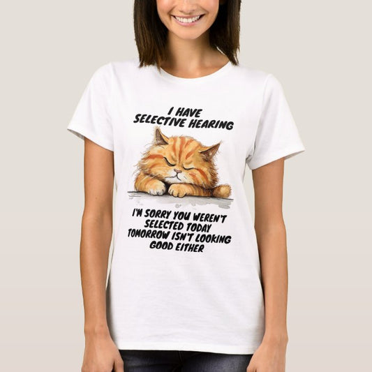 Selective Hearing Tee