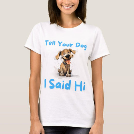 Hi Dog Tee