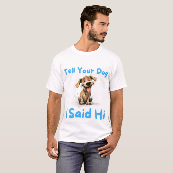 Hi Dog Tee